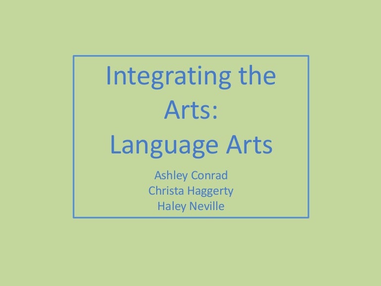 Integrating the Arts Language Arts