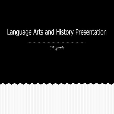 Language arts and history presentation (1) | PPT