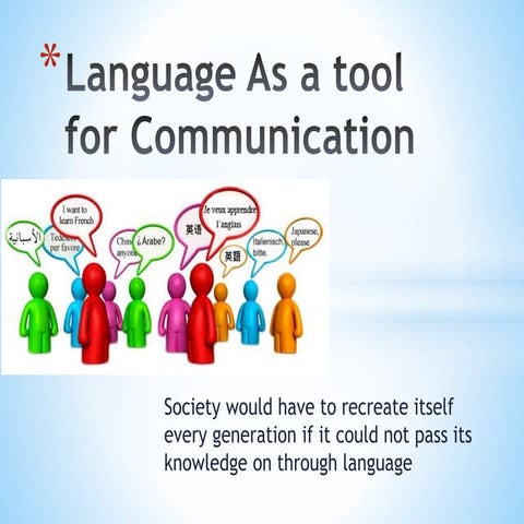 Language as a tool for communication
