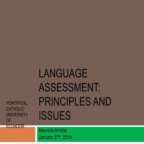 Language Assessment Principles and Issues