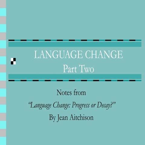 Language Change Part 2: Labov Studies