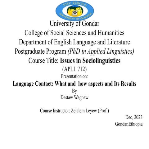 Language Contact:aspects and Its Results