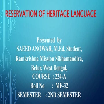 RESERVATION OF HERITAGE LANGUAGE! 