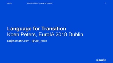 Language for Transition, EuroIA 2018, Dublin