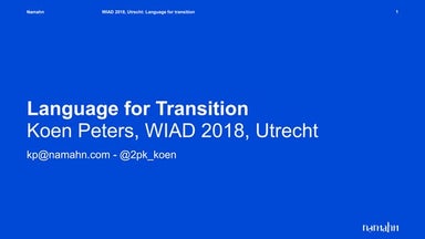Language for Transition, WIAD 2018 Utrecht