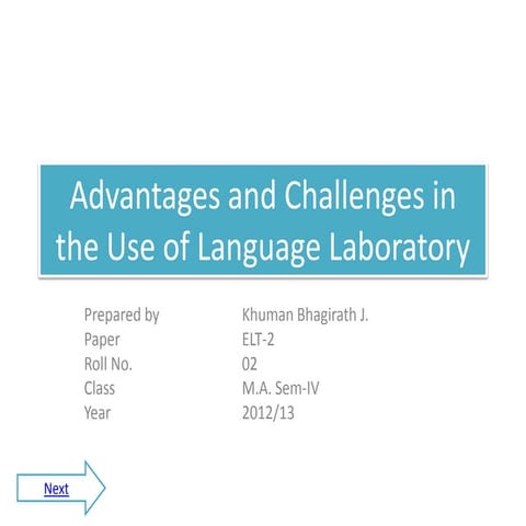 Advantages and Challenges in the Use of Language Laboratory