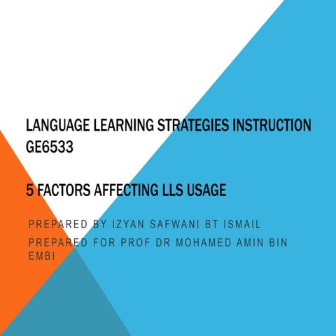 Factors Affecting LLS Usage