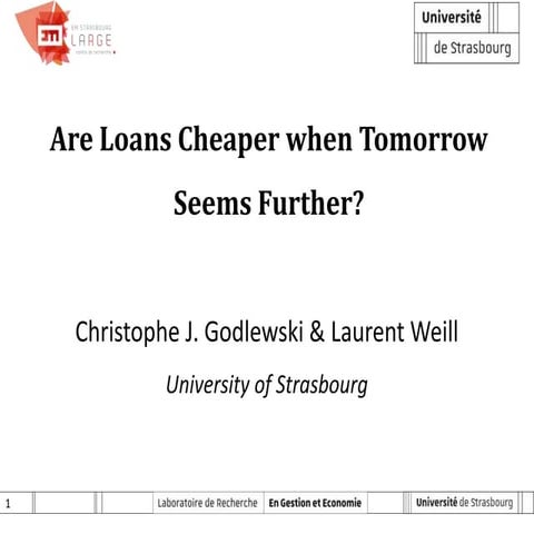 Are Loans Cheaper when Tomorrow seems Further ?