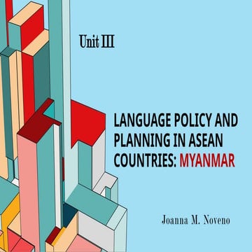 Language Policy and Planning in ASEAN Countries - Myanmar.pptx