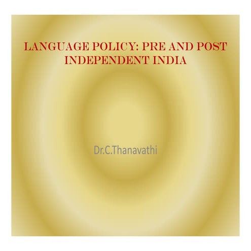 Language policy pre and post independent India