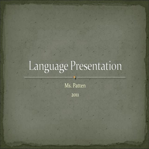 Language Presentation 2013 | PPT | Genealogy and Ancestry | Hobbies ...