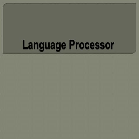Language processor | PPT