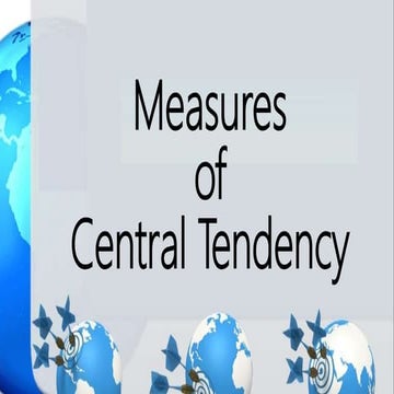 MEASURES OF CENTRAL TENDENCY by: Leizyl Lugsanay Crispo