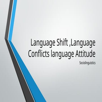 Language Shift and Factors Contributing to Language Shift | PPTX