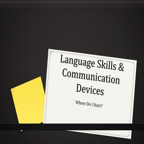Language Skills & Communication devices
