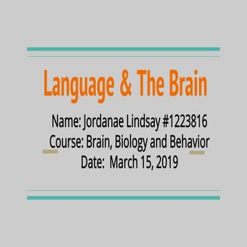 Brain, Biology and Behavior 