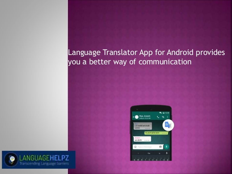 Language Translator App for android provides you a better way of comm…