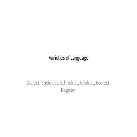 Language_Varieties_Academic_notes_lectures.pptx