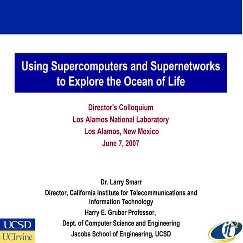 Using Supercomputers and Supernetworks to Explore the Ocean of Life