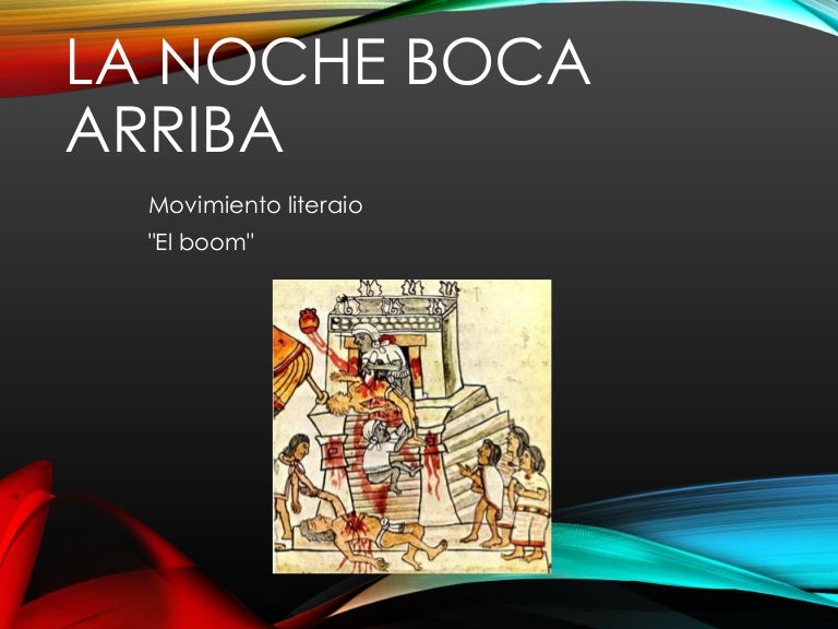 La noche boca arriba La noche boca arriba