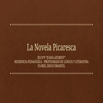 La Novela Picaresca - diego flores.pptxAFDS | PPTX