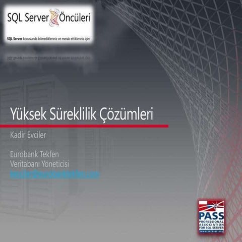 Yüksek Süreklilik Çözümleri