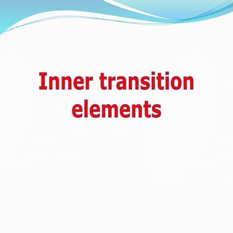 Inner Transition Element  by Dr.N.H.Bansod