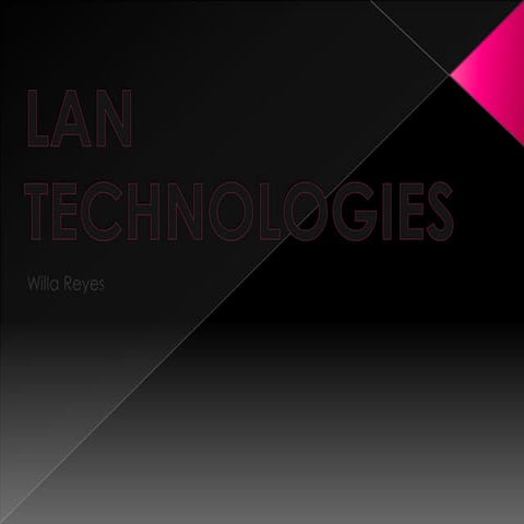 LAN TECHNOLOGIES