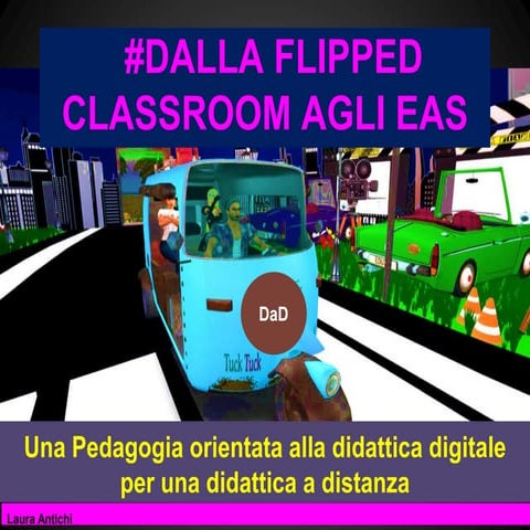 Dalla flipped classroom agli EAS