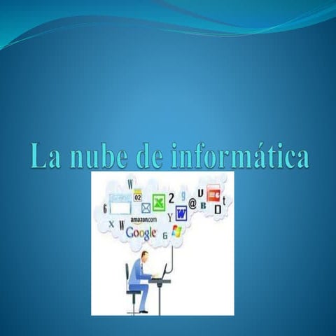 La nube de informática
