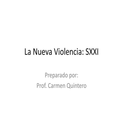 La nueva violencia