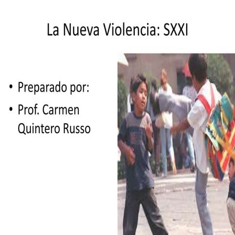 La nueva violencia