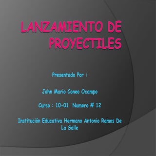 Lanzamiento de proyectiles