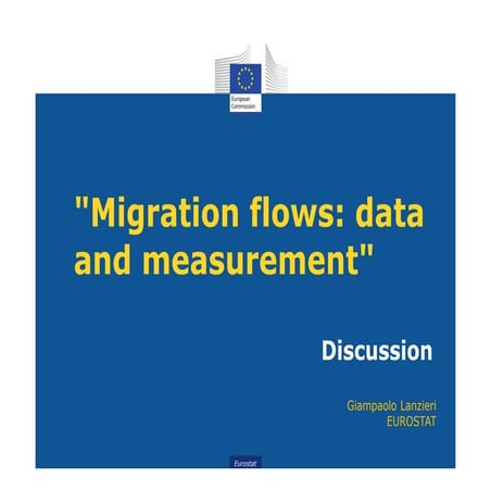 Migration flows: data and measurement - Discussion