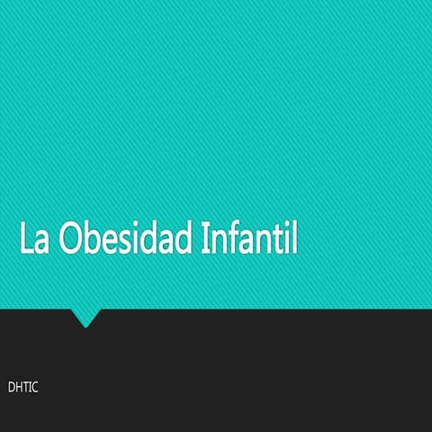 La obesidad infantil