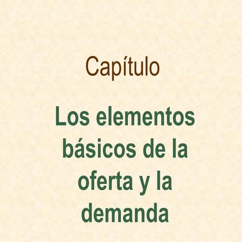 La Oferta Y La Demanda