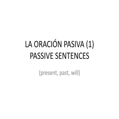 La oración pasiva (1)
