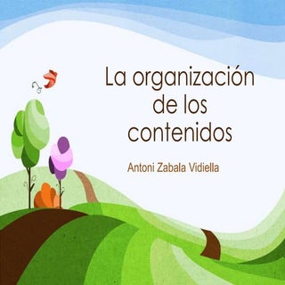 La organización de los contenidos