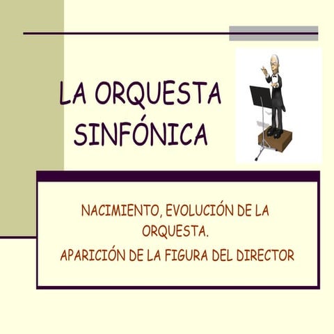 La orquesta sinfónica slideshare
