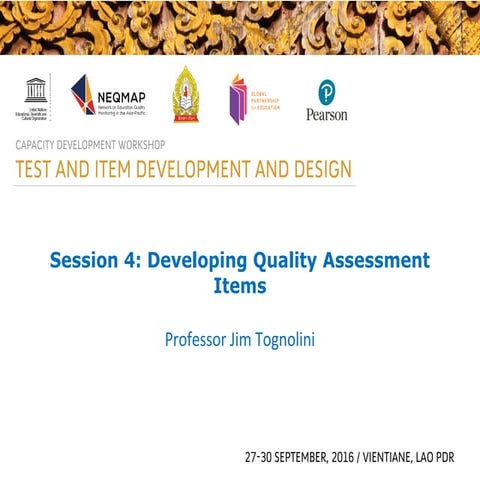 Laos Session 4:  Developing Quality Assessment Items (EN)