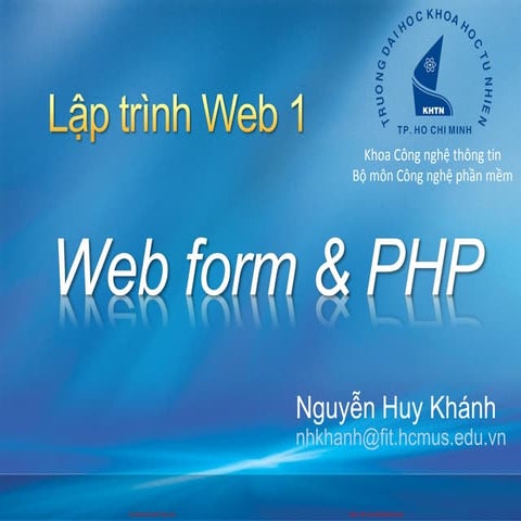 lap-trinh-web_nguyen-huy-khanh_web1-10-php-web-form - [cuuduongthancong.com].pdf