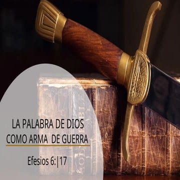 La Palabra de Dios como arma espiritual en la guerra espiritual | PPT