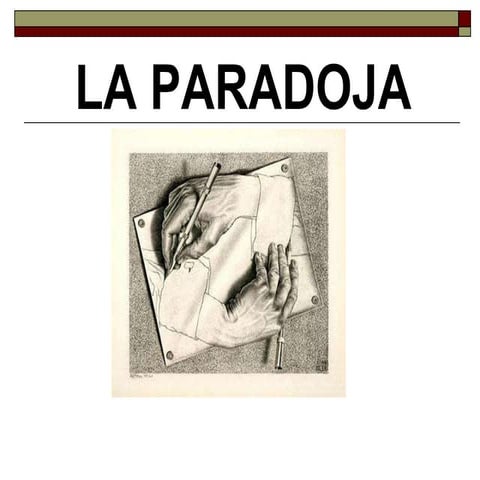 La paradoja. PPT