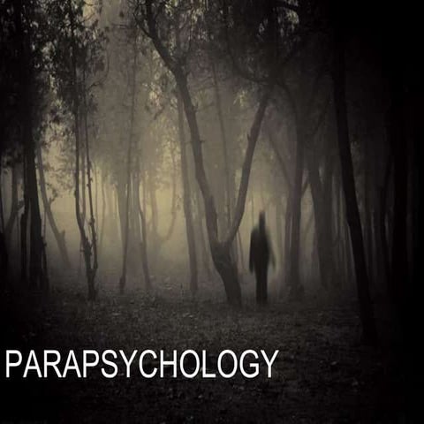 PARAPSYCHOLOGY 
