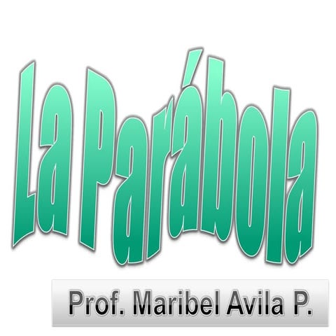 La ParáBola