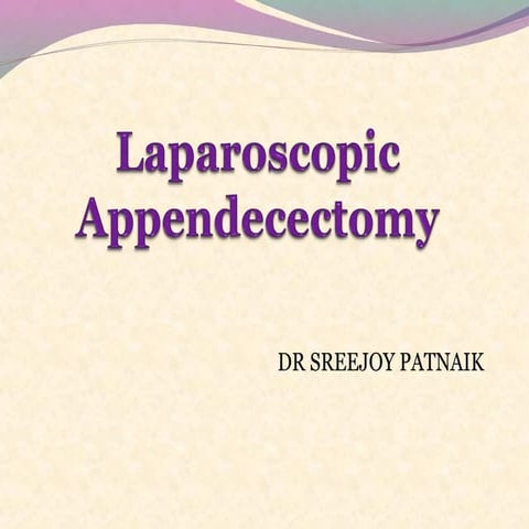 LAPAROSCOPIC APPENDECTOMY