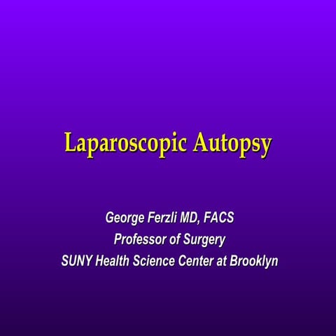 Laparoscopic Autopsy