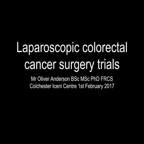 Laparoscopic colorectal cancer surgery trials