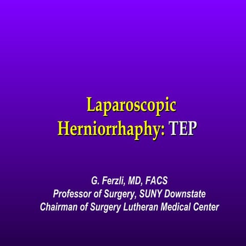 Laparoscopic Herniorrhaphy: TEP
