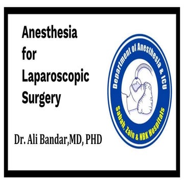 Anesthesia in Laparoscopic Surgery